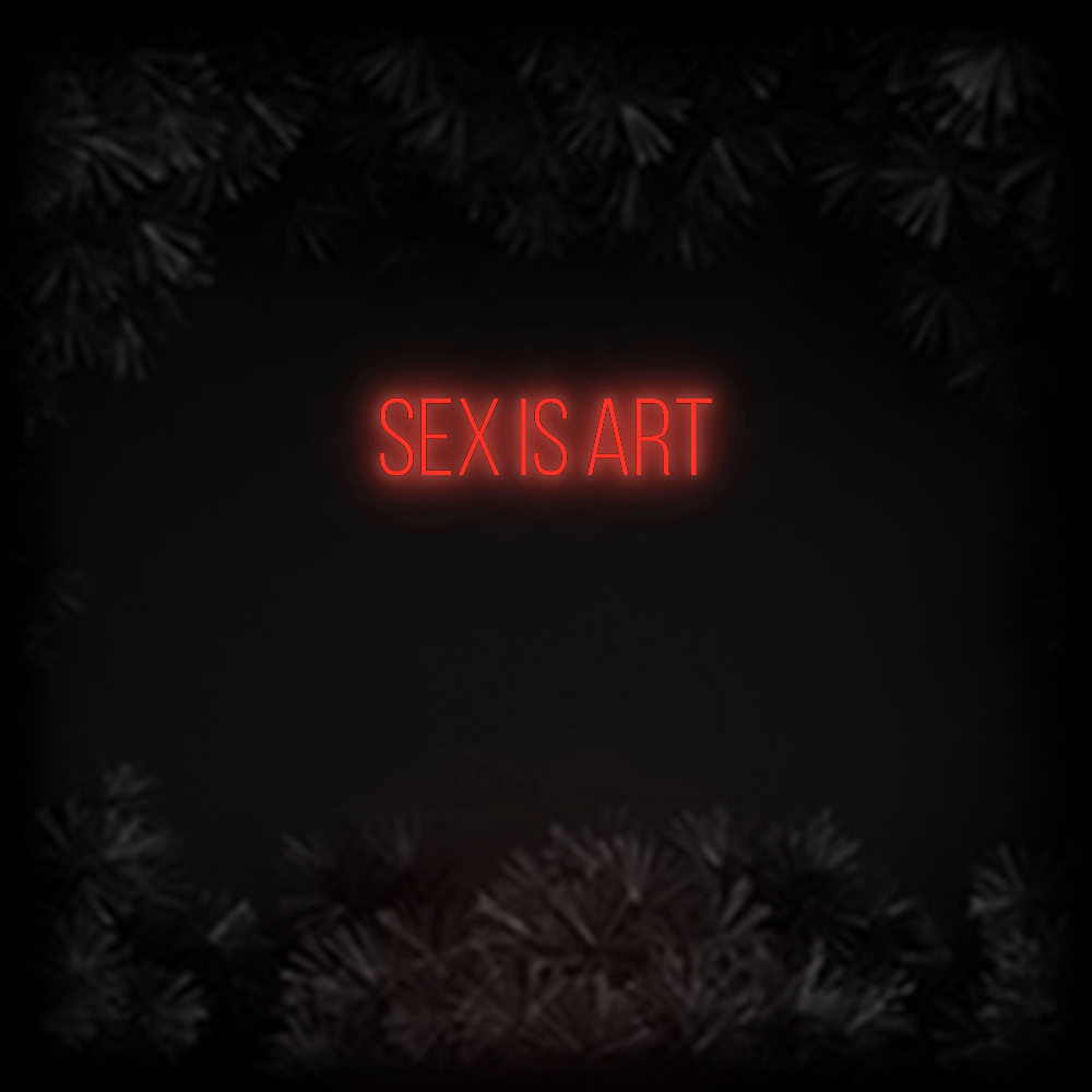 Konfiguriertes Neonschild: sex is art - Official Neon - led neon schild schriftzug personalisiert