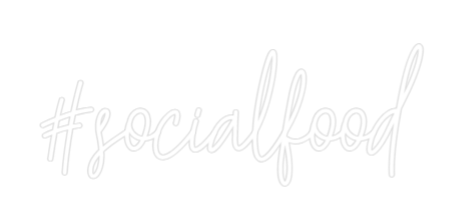 Konfiguriertes Neonschild: socialfood - Official Neon - led neon schild schriftzug personalisiert
