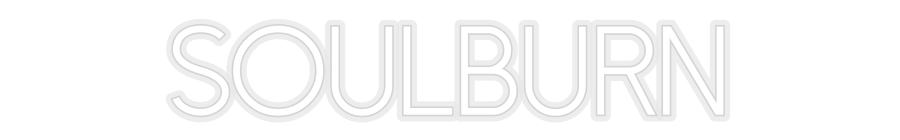 Konfiguriertes Neonschild: SOULBURN - Official Neon - led neon schild schriftzug personalisiert