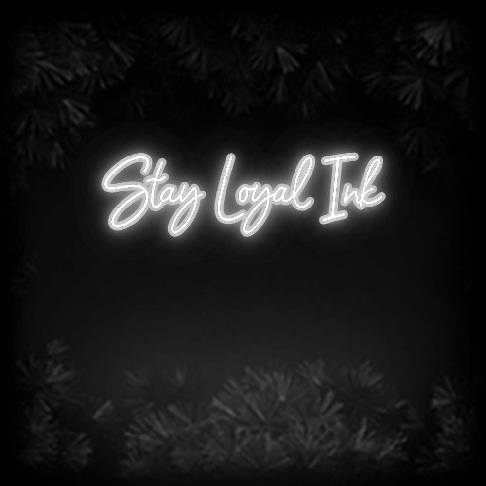 Konfiguriertes Neonschild: Stay Loyal Ink - Official Neon - led neon schild schriftzug personalisiert