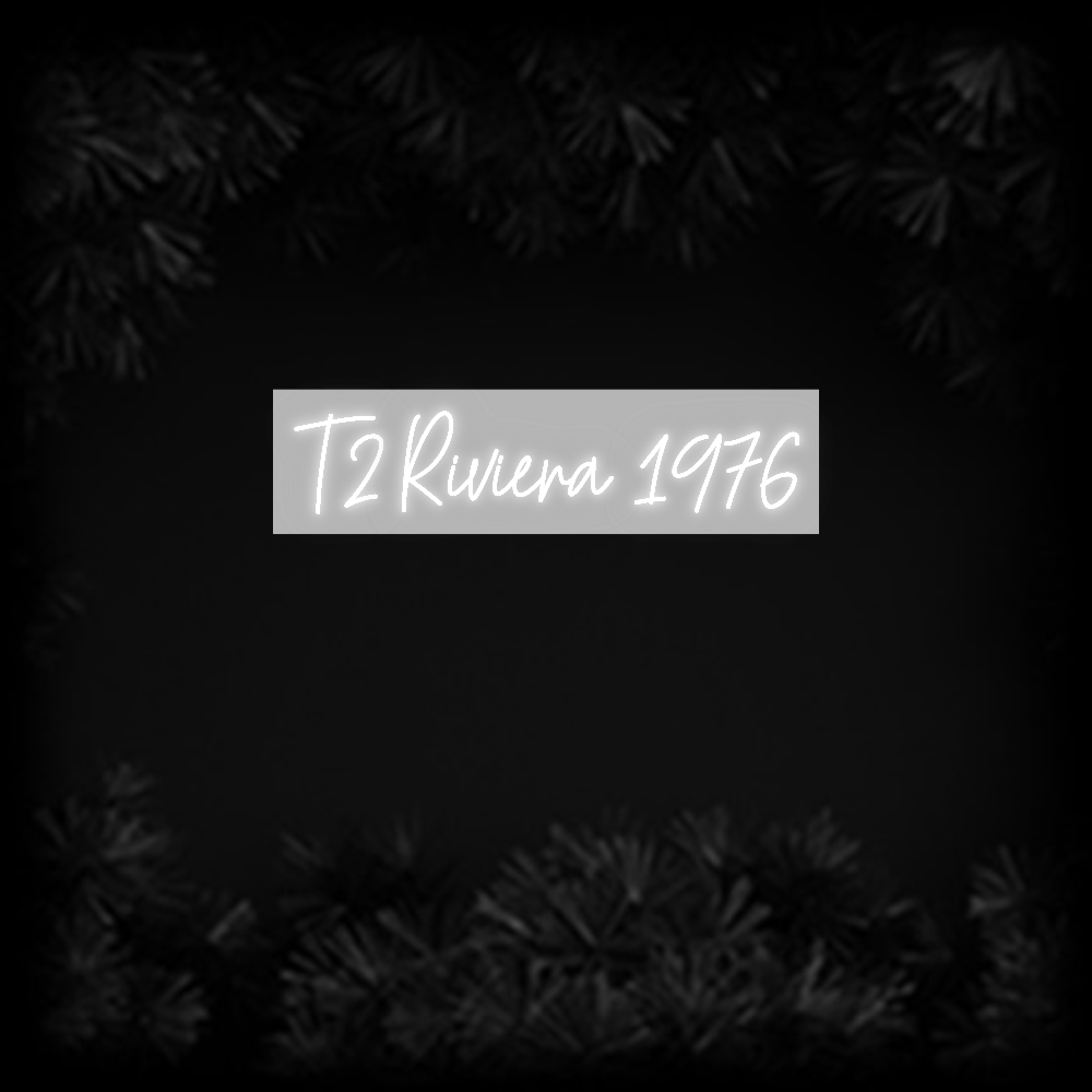 Konfiguriertes Neonschild: T2 Riviera 1976 - Official Neon - led neon schild schriftzug personalisiert
