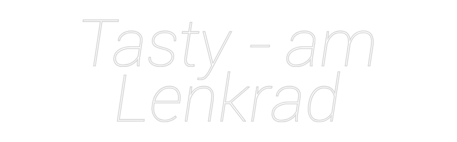 Konfiguriertes Neonschild: Tasty - am L... - Official Neon - led neon schild schriftzug personalisiert