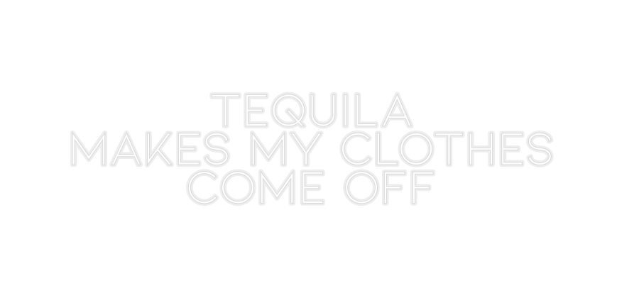 Konfiguriertes Neonschild: TEQUILA MAK... - Official Neon - led neon schild schriftzug personalisiert