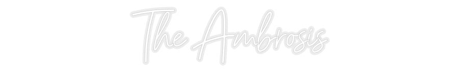 Konfiguriertes Neonschild: The Ambrosis - Official Neon - led neon schild schriftzug personalisiert