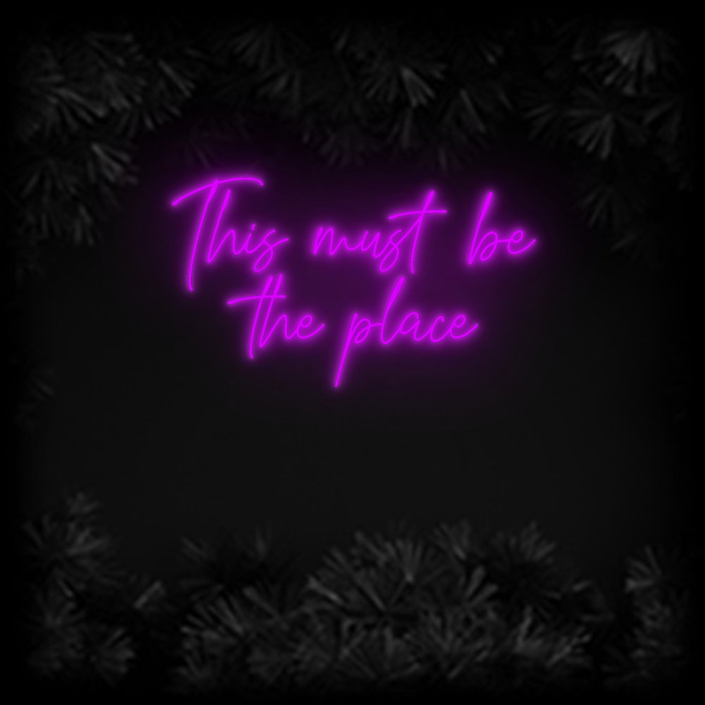 Konfiguriertes Neonschild: This must be ... - Official Neon - led neon schild schriftzug personalisiert