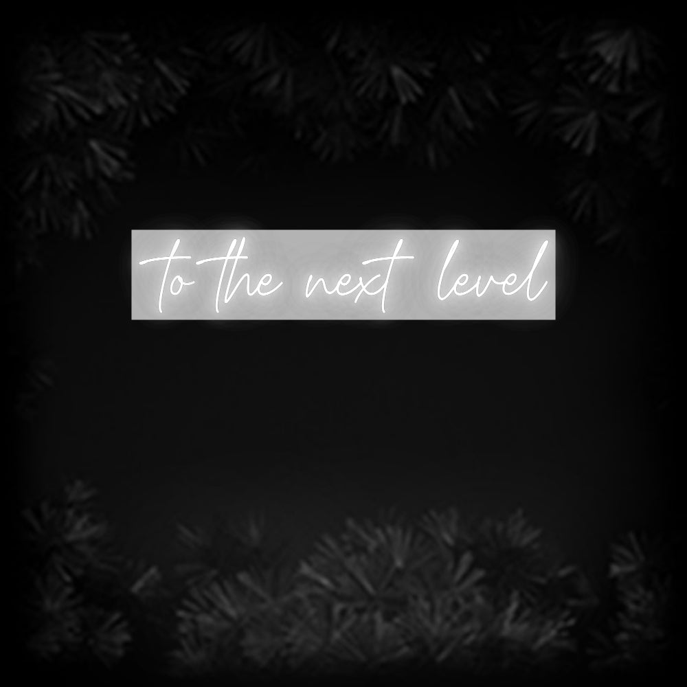 Konfiguriertes Neonschild: to the next l... - Official Neon - led neon schild schriftzug personalisiert