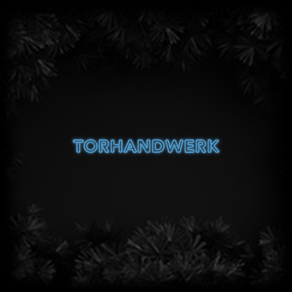 Konfiguriertes Neonschild: TORHANDWERK - Official Neon - led neon schild schriftzug personalisiert