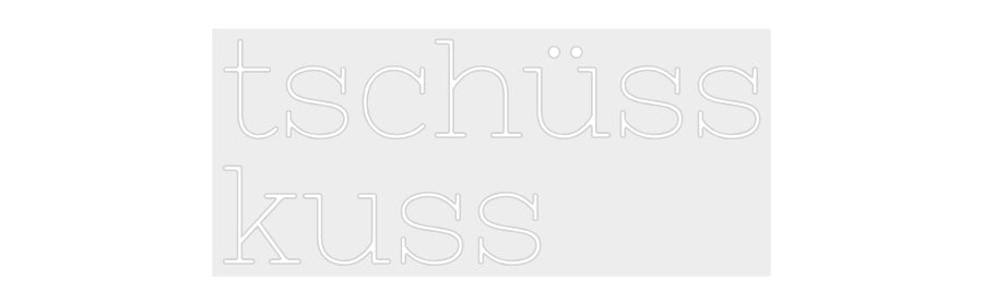 Konfiguriertes Neonschild: tschüss kuss - Official Neon - led neon schild schriftzug personalisiert
