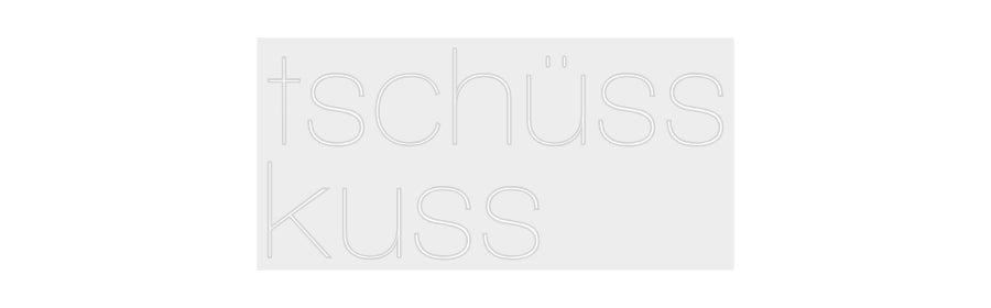 Konfiguriertes Neonschild: tschüss kuss - Official Neon - led neon schild schriftzug personalisiert