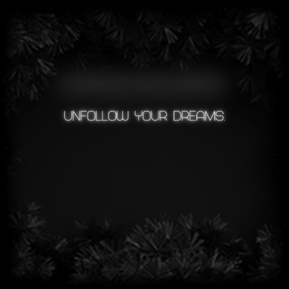 Konfiguriertes Neonschild: Unfollow your... - Official Neon - led neon schild schriftzug personalisiert