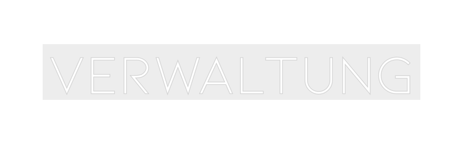 Konfiguriertes Neonschild: VERWALTUNG - Official Neon - led neon schild schriftzug personalisiert
