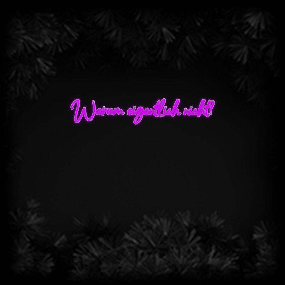 Konfiguriertes Neonschild: Warum eigentl... - Official Neon - led neon schild schriftzug personalisiert