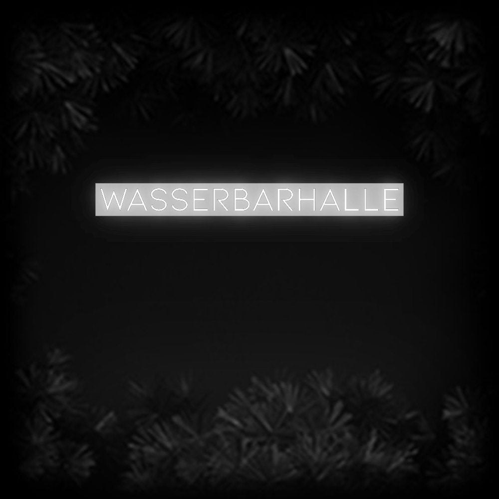 Konfiguriertes Neonschild: WASSERBARHALLE - Official Neon - led neon schild schriftzug personalisiert