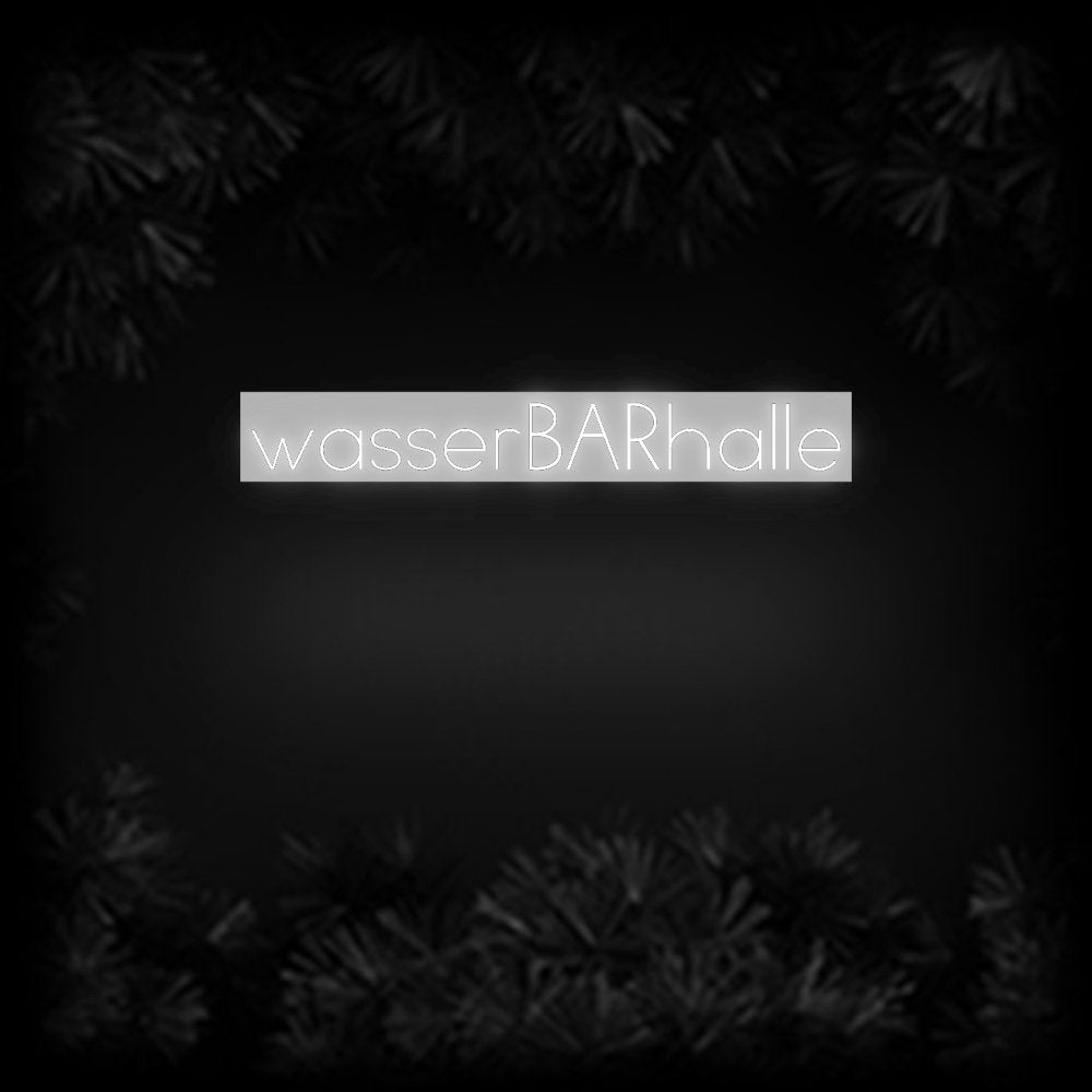 Konfiguriertes Neonschild: wasserBARhalle - Official Neon - led neon schild schriftzug personalisiert