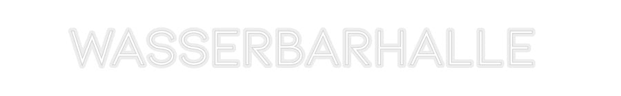 Konfiguriertes Neonschild: Wasserbarhalle - Official Neon - led neon schild schriftzug personalisiert