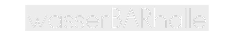 Konfiguriertes Neonschild: wasserBARhalle - Official Neon - led neon schild schriftzug personalisiert