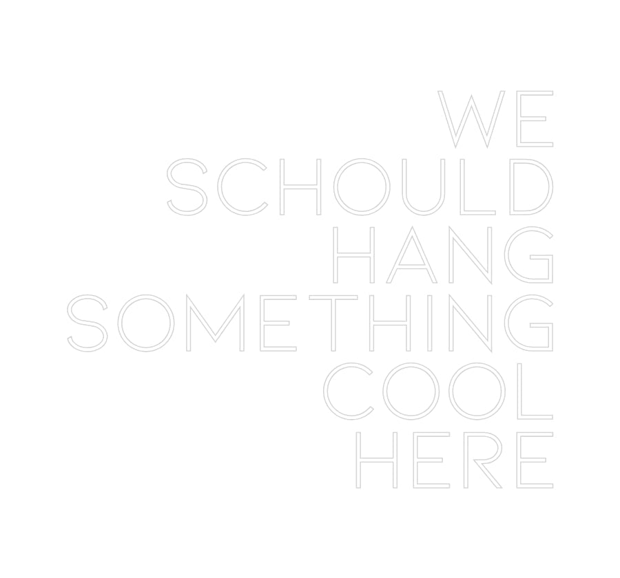 Konfiguriertes Neonschild: WE SCHOULD ... - Official Neon - led neon schild schriftzug personalisiert
