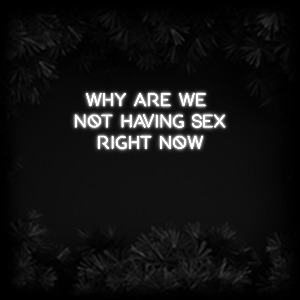 Konfiguriertes Neonschild: why are we not... - Official Neon - led neon schild schriftzug personalisiert
