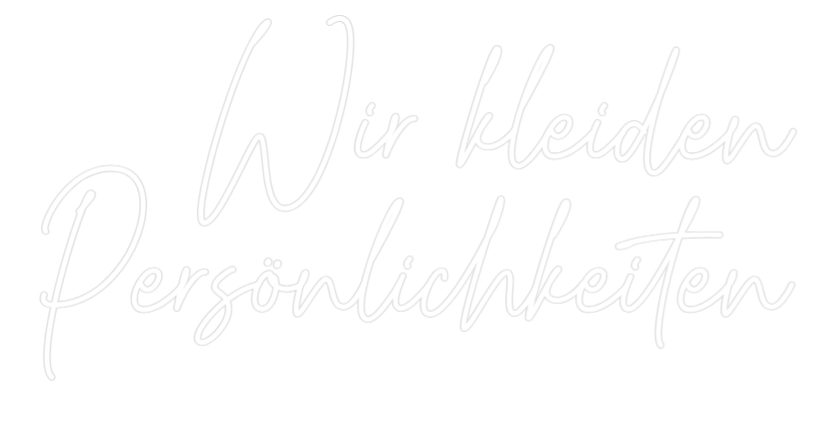 Konfiguriertes Neonschild: Wir kleiden ... - Official Neon - led neon schild schriftzug personalisiert