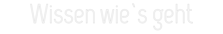 Konfiguriertes Neonschild: Wissen wie`s ... - Official Neon - led neon schild schriftzug personalisiert