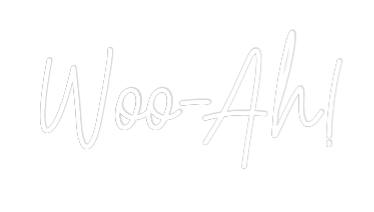 Konfiguriertes Neonschild: Woo - Ah! - Official Neon - led neon schild schriftzug personalisiert
