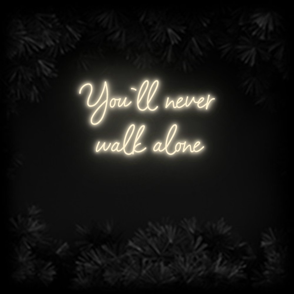 Konfiguriertes Neonschild: You`ll never ... - Official Neon - led neon schild schriftzug personalisiert