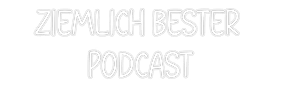 Konfiguriertes Neonschild: Ziemlich best... - Official Neon - led neon schild schriftzug personalisiert