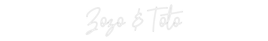 Konfiguriertes Neonschild: Zozo & Toto - Official Neon - led neon schild schriftzug personalisiert