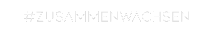 Konfiguriertes Neonschild: #ZusammenWach... - Official Neon - led neon schild schriftzug personalisiert