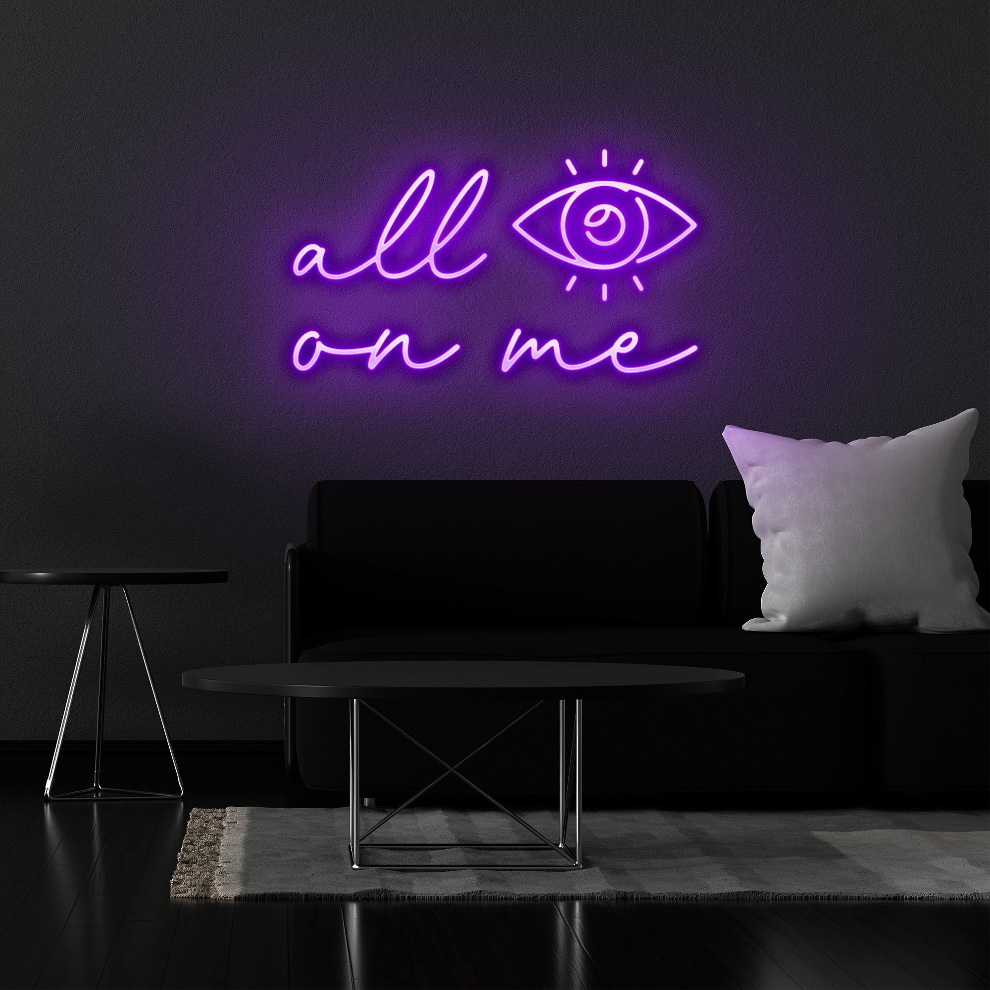 All Eyes On Me - Neonschild - Official Neon - led neon schild schriftzug personalisiert