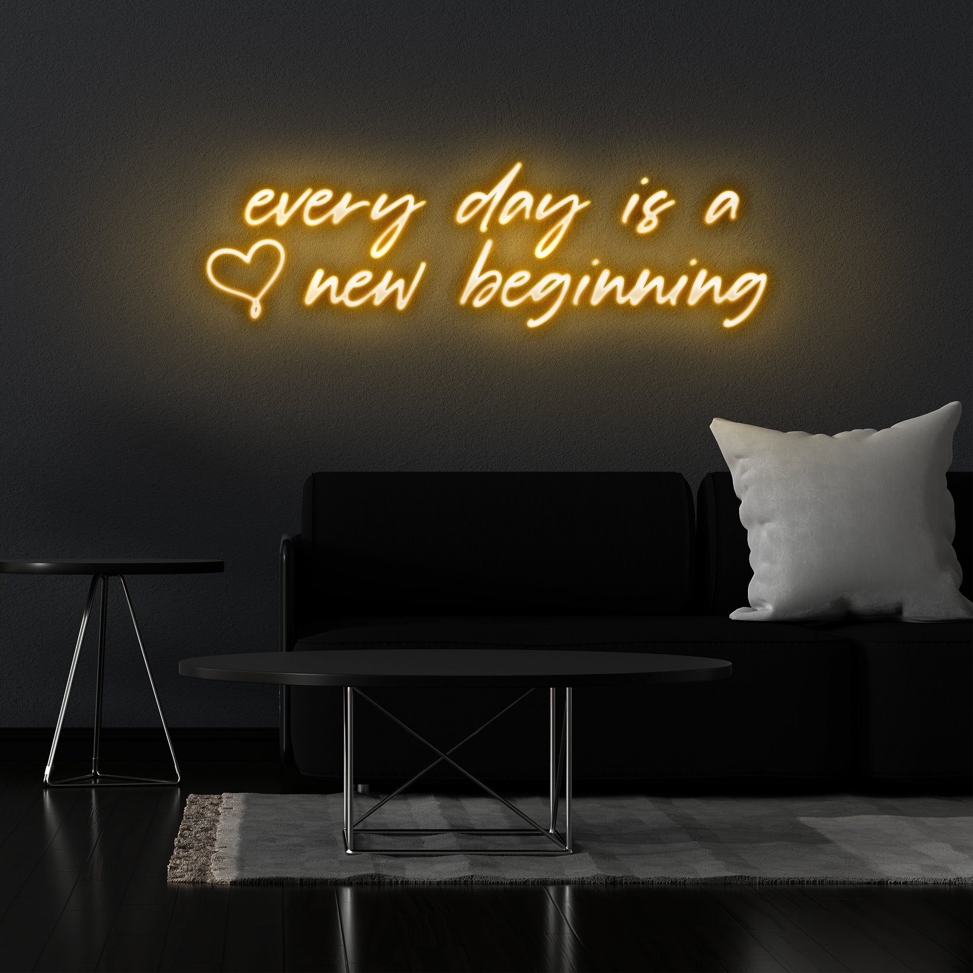 Everyday is a New Beginning - Neonschild - Official Neon - led neon schild schriftzug personalisiert