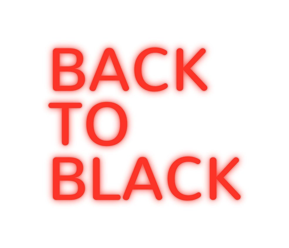 Konfiguriertes Neonschild: BACK TO BLACK - Official Neon - led neon schild schriftzug personalisiert