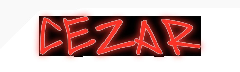 Konfiguriertes Neonschild: CezaR - Official Neon - led neon schild schriftzug personalisiert