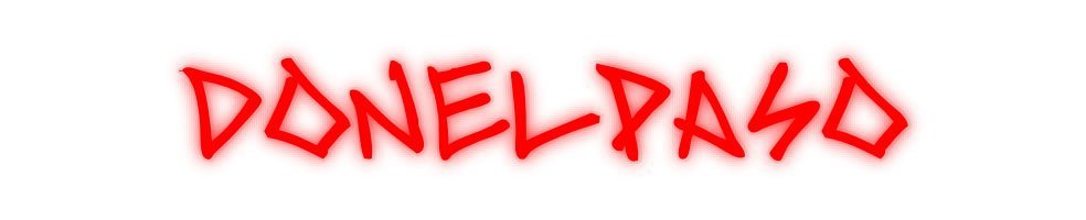 Konfiguriertes Neonschild: DonElpaso - Official Neon - led neon schild schriftzug personalisiert