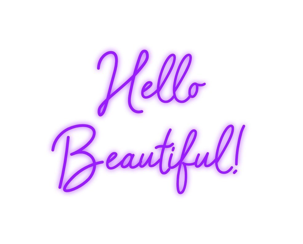 Konfiguriertes Neonschild: Hello Beauti... - Official Neon - led neon schild schriftzug personalisiert