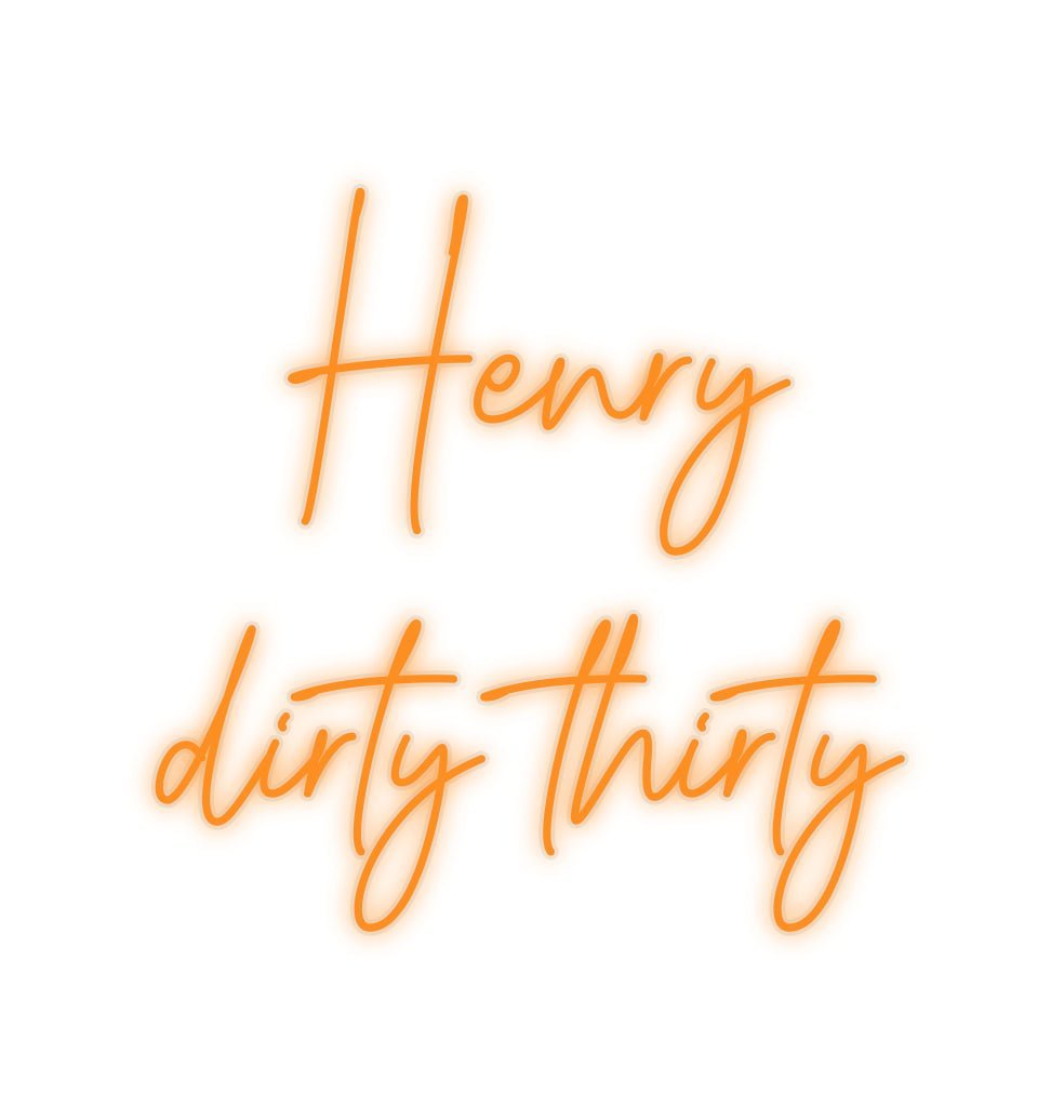 Konfiguriertes Neonschild: Henry dirty... - Official Neon - led neon schild schriftzug personalisiert