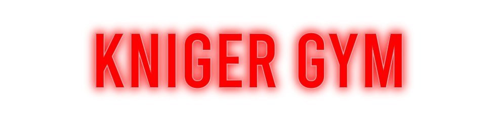 Konfiguriertes Neonschild: Kniger Gym - Official Neon - led neon schild schriftzug personalisiert