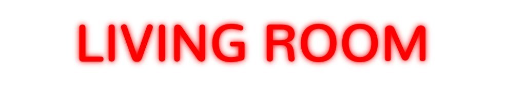 Konfiguriertes Neonschild: LIVING ROOM - Official Neon - led neon schild schriftzug personalisiert