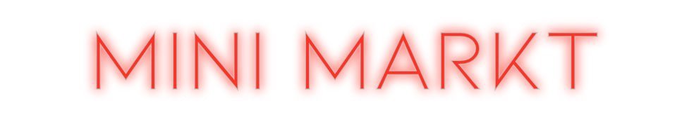 Konfiguriertes Neonschild: MINI MARKT - Official Neon - led neon schild schriftzug personalisiert