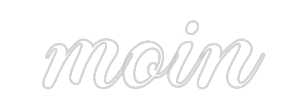Konfiguriertes Neonschild: moin - Official Neon - led neon schild schriftzug personalisiert