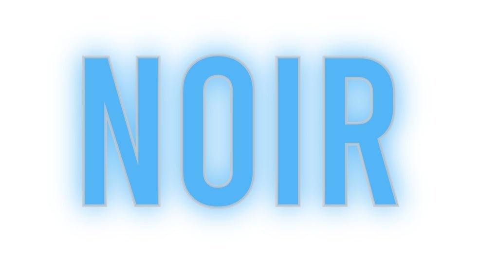 Konfiguriertes Neonschild: NOIR - Official Neon - led neon schild schriftzug personalisiert