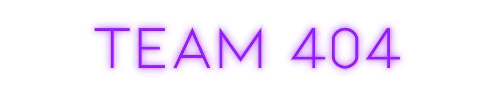 Konfiguriertes Neonschild: Team 404 - Official Neon - led neon schild schriftzug personalisiert