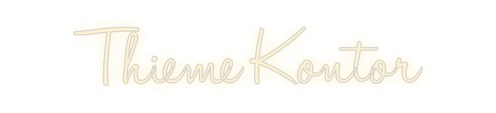 Konfiguriertes Neonschild: Thieme Kontor - Official Neon - led neon schild schriftzug personalisiert