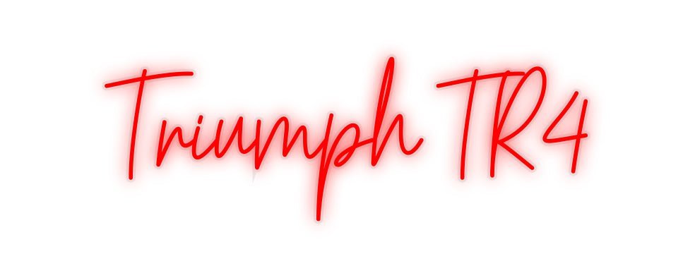 Konfiguriertes Neonschild: Triumph TR4 - Official Neon - led neon schild schriftzug personalisiert