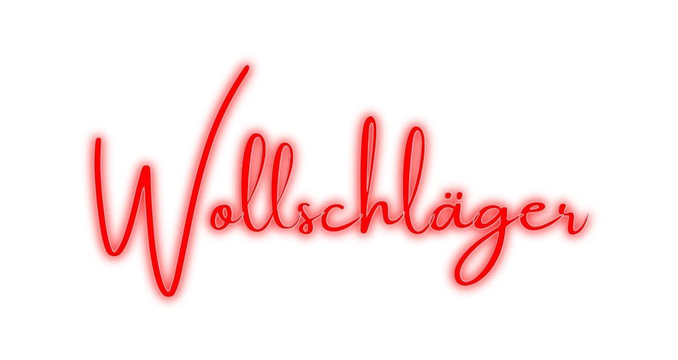 Konfiguriertes Neonschild: Wollschläger - Official Neon - led neon schild schriftzug personalisiert